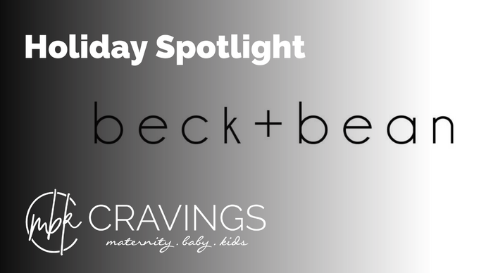 Holiday Spotlight : Beck + Bean!