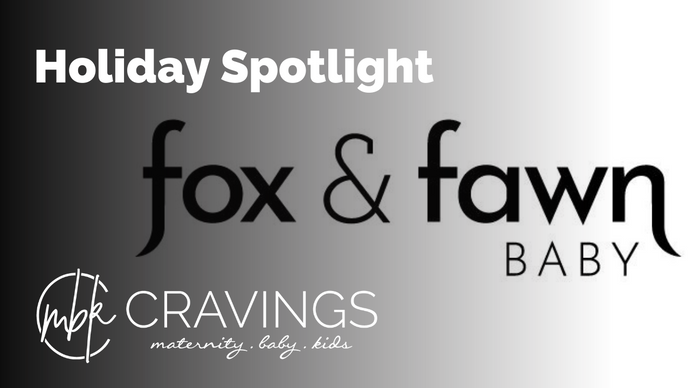 Holiday Spotlight:  Fox & Fawn