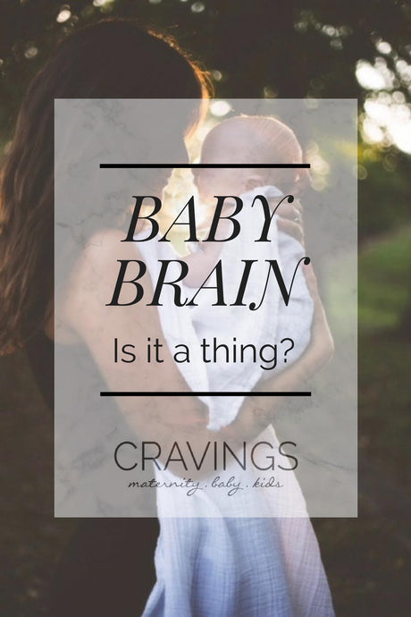 Baby Brain. Is it a thing?