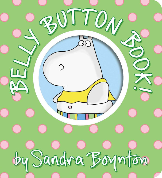 Sandra Boynton Books | The Belly Button Book