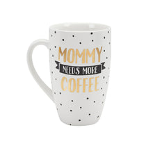 Load image into Gallery viewer, Pearhead Mommy Needs More Coffee Mug