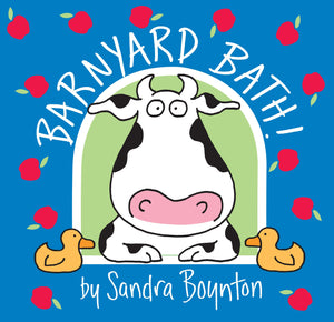 Sandra Boynton Books | Barnyard Bath!